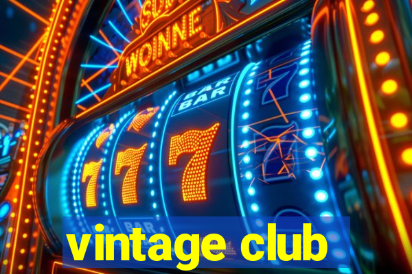 vintage club